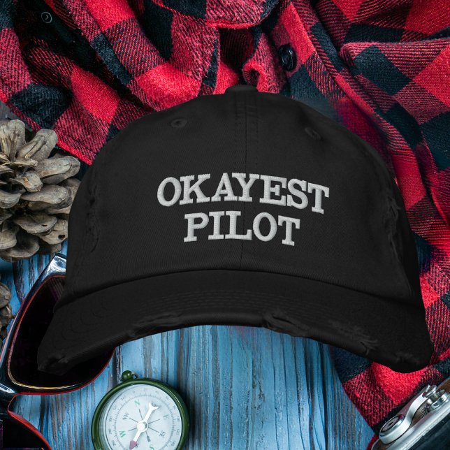 'OKAYEST Pilot', Funny, Aviation Joke, Personalisi Bestickte Baseballkappe (Von Creator hochgeladen)