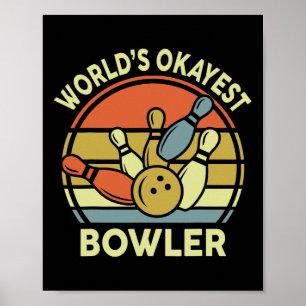 Okayester Bowler der Welt Bowling-Shirt Vintage Lu Poster