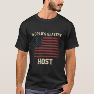 Okayester Gastgeber Amerikanische Flagge T-Shirt