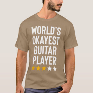 Okayester Gitarrist der Welt Musikliebhaber Lustig T-Shirt