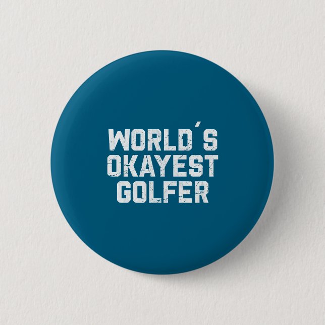 Okayester Golfer der Welt Lustiger Golf-Witz für V Button (Vorderseite)
