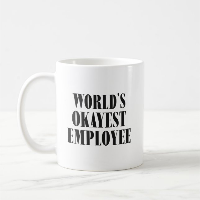 Okayester Mitarbeiter der Welt Lustiger Klassiker  Kaffeetasse (Links)