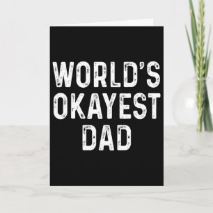 Okayester Papa der Welt Lustiges Vatertagsgeschenk Karte