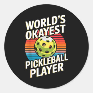 okayester Pickleball-Spieler der Welt Runder Aufkleber