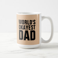OKAYESTER VATER DER WELT KAFFEETASSEN