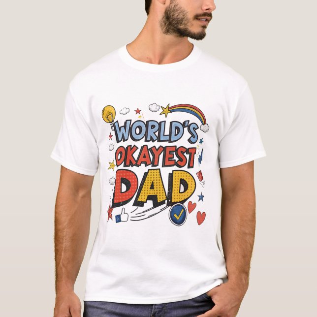 Okayester Vater der Welt T-Shirt (Vorderseite)