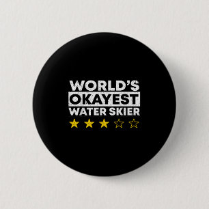 Okayester Wasserskiläufer der Welt Wasserski Wasse Button