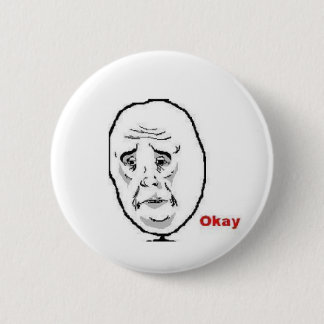 Okayknopf…. Button