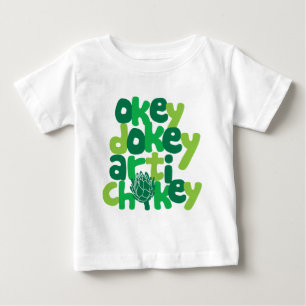 Okey Dokey Artichokey Baby T-shirt