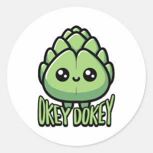 Okey Dokey Artichokey! Niedlich Artichoke Pun Runder Aufkleber