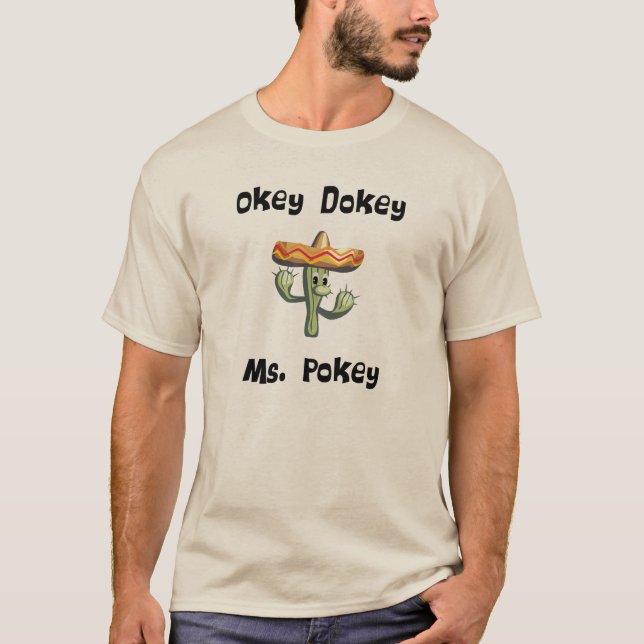 Okey Dokey Frau Pokey (#1) T-Shirt (Vorderseite)