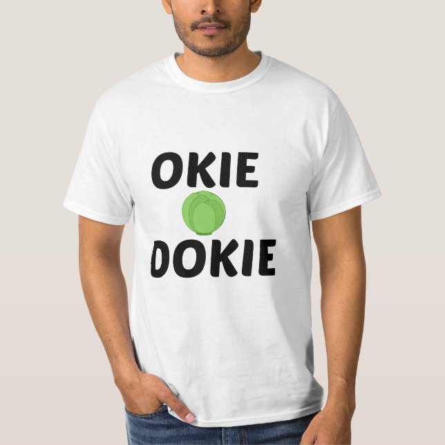 OKIE DOKIE T-Shirt (Vorderseite)
