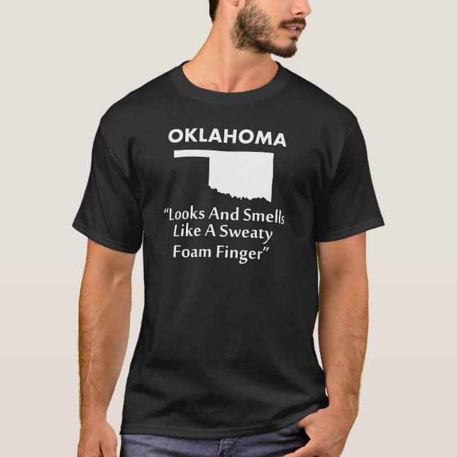 Oklahoma - Blicke und Geruche mögen einen T-Shirt (Vorderseite)