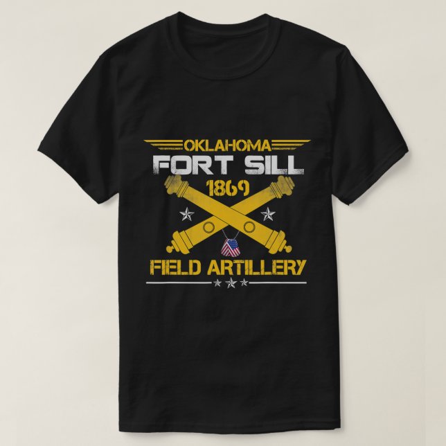 OKLAHOMA FORT SILL 1869 FIELD ARTILLERY T - Shirt (Design vorne)