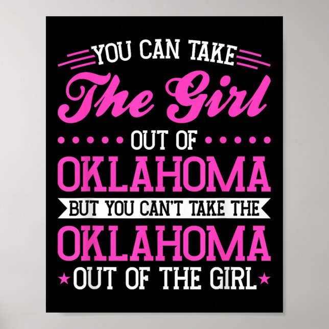 Oklahoma Girl Can't Take Out The Oklahoma  Poster (Vorne)