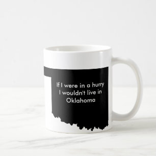 Oklahoma ist langsame Tasse