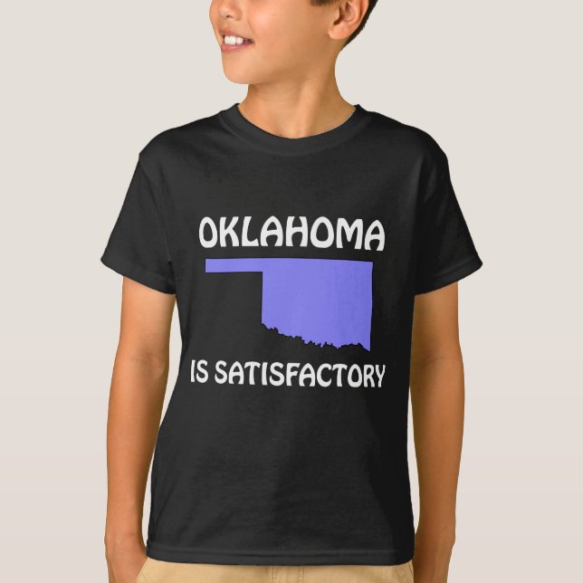 Oklahoma - ist zufrieden stellend T-Shirt (Vorderseite)