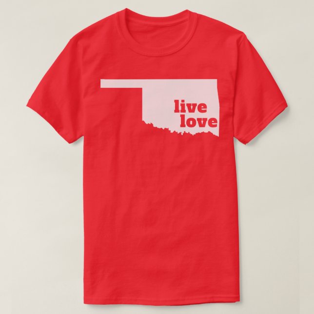 Oklahoma Live Liebe Oklahoma T-Shirt (Design vorne)