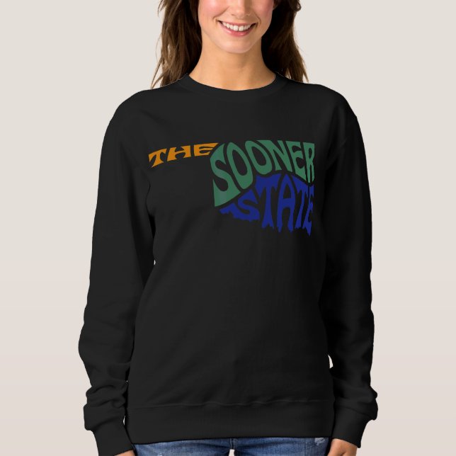 Oklahoma Ok Us Staat Gestaltmotto Sweatshirt (Vorderseite)
