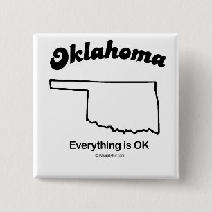 OKLAHOMA - "OKLAHOMA-STAATS-MOTTO" T - Shirts und Button