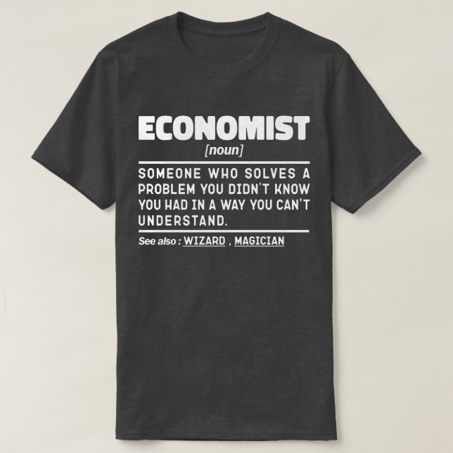 Ökonom Noun Cool Economy Graduate Funny Student T-Shirt (Design vorne)