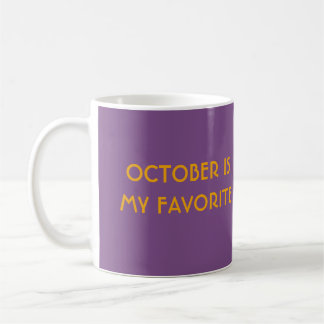 OKT IST MEINE FAVE grundlegende Tasse