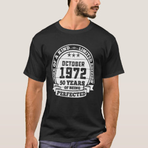 Oktober 1972 50. Geburtstag 50 Jahre Perf T-Shirt