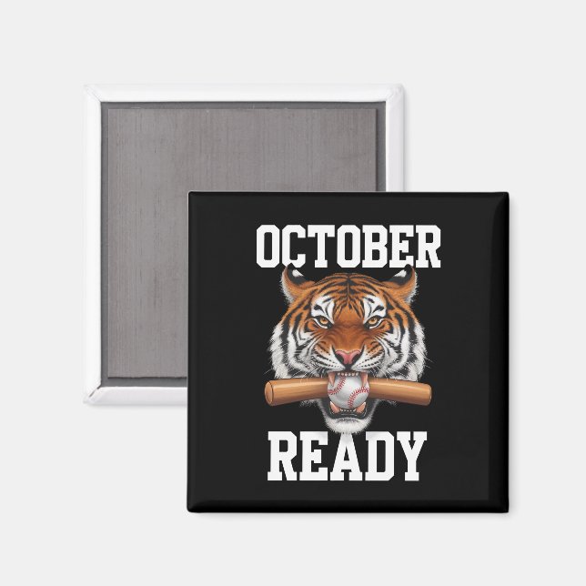 Oktober Bereit für Tiger Baseball 2024 Magnet (Vorderseite/Rückseite)