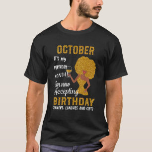 Oktober Es ist mein Geburtstag Monat, in dem ich j T-Shirt