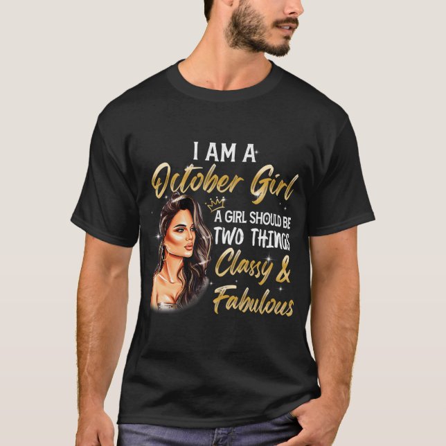 Oktober Girl Classy & Fabulous Birthday Queen T-Shirt (Vorderseite)