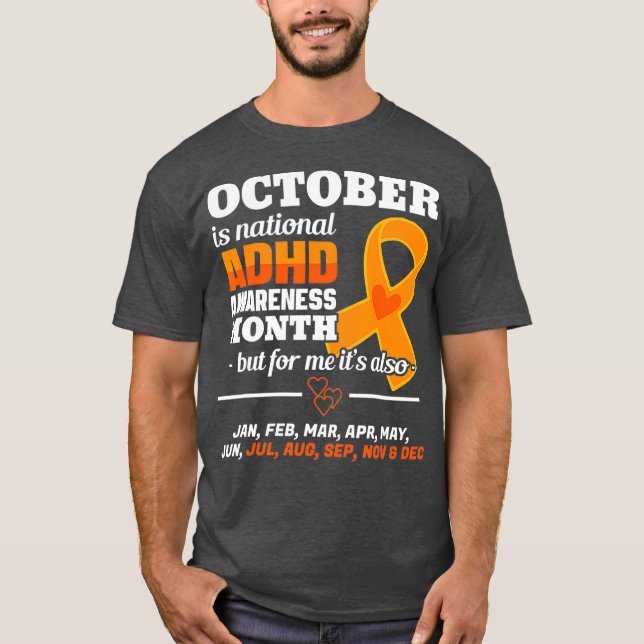 Oktober ist ADHS Sensibilisierungsmonat National O T-Shirt (Vorderseite)