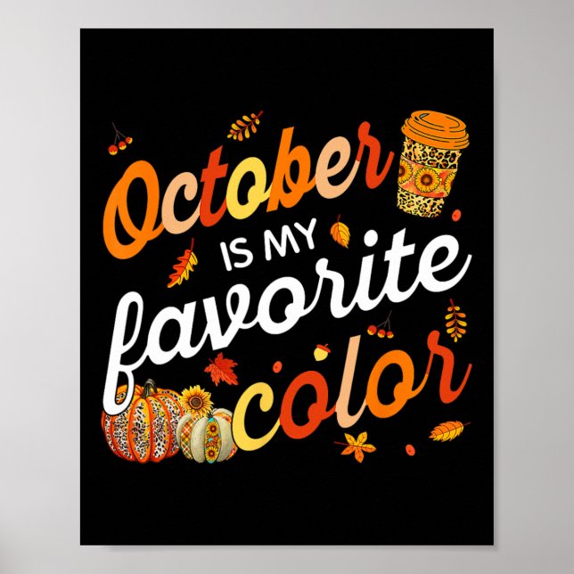 Oktober ist mein Lieblingsfarben Herbstlaub Herbst Poster (Vorne)