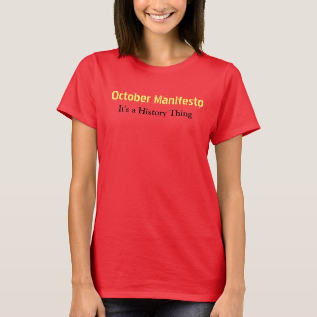 Oktober-Manifest-Shirt T-Shirt (Vorderseite)
