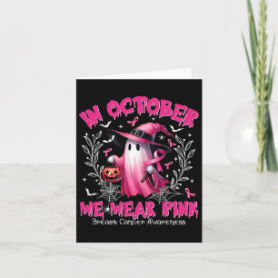 Oktober tragen wir Pink Ghost Hexe Brustkrebs Awa Karte