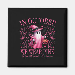Oktober tragen wir Pink Ghost Hexe Brustkrebs Awa Magnet