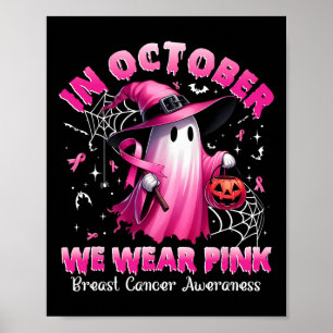 Oktober tragen wir Pink Ghost Hexe Brustkrebs Awa Poster