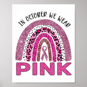 Oktober tragen wir Pink Rainbow Breast Cancer Awar Poster