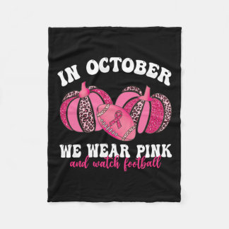 Oktober tragen wir Pink und schauen Fußball Breast Fleecedecke