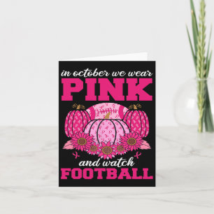 Oktober tragen wir Pink und schauen Fußball Breast Karte