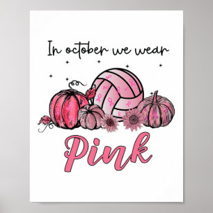 Oktober tragen wir Pink Volleyball Brustkrebs Krie Poster