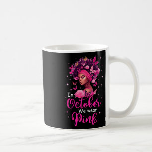 Oktober tragen wir rosa Brustkrebs-Bewusstsein sch Kaffeetasse