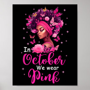 Oktober tragen wir rosa Brustkrebs-Bewusstsein sch Poster
