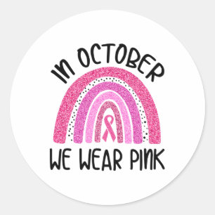 Oktober tragen wir rosa Ribbon Brustkrebs-Auswarne Runder Aufkleber