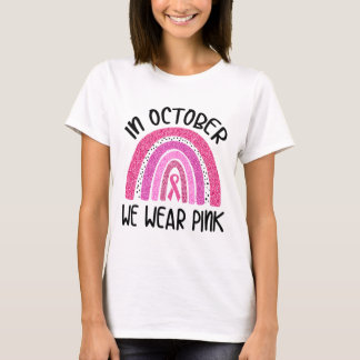 Oktober tragen wir rosa Ribbon Brustkrebs-Auswarne T-Shirt
