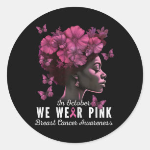 Oktober tragen wir rosa schwarze Frau Brustkrebs A Runder Aufkleber