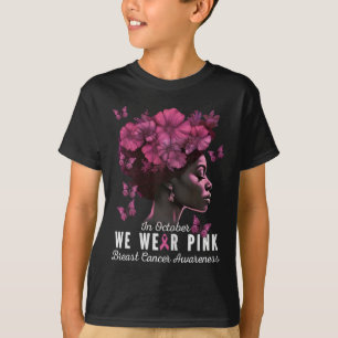 Oktober tragen wir rosa schwarze Frau Brustkrebs A T-Shirt