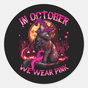 Oktober tragen wir rosa schwarze Katze, Hexenkrebs Runder Aufkleber