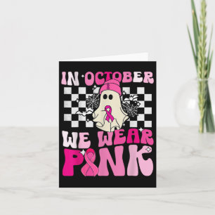 Oktober Wir tragen Pink Funny Ghost Halloween Brus Karte