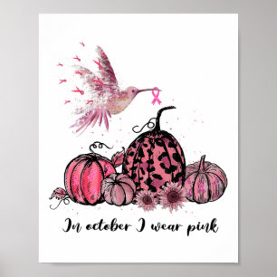 Oktober Wir tragen Pink Hummingbird Breast Cancer  Poster