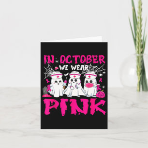 Oktober Wir tragen Pink Nurse Ghost Halloween Brus Karte